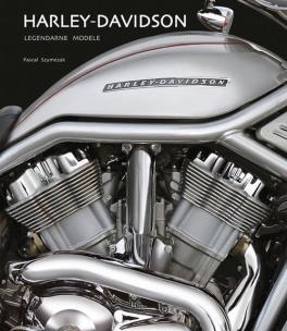 Okładka książki Harley - Davidson. Legendarne modele