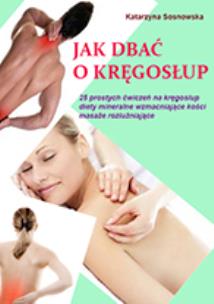 Okładka książki Jak dbać o kręgosłup aby był silny i zdrowy