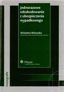 Okładka książki Jednorazowe odszkodowanie z ubezpieczenia wypadkowego