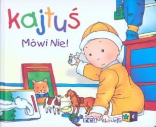 Okładka książki Kajtuś Mówi nie