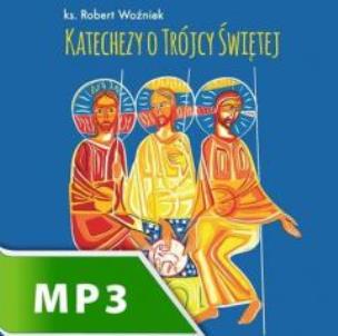 Okładka książki Katechezy o Trójcy Świętej - Audiobook