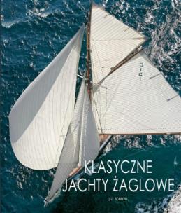 Okładka książki Klasyczne jachty żaglowe