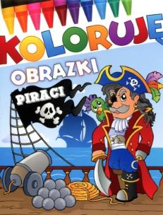 Okładka książki Koloruję obrazki. Piraci