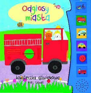 Okładka książki Książeczka dźwiękowa - Odgłosy miasta