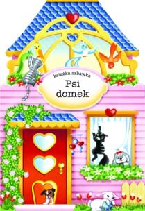 Okładka książki Książka zabawka - Psi domek