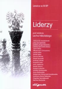Okładka książki Liderzy. Lewica w III RP