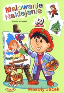 Okładka książki Malowanie. Naklejanie - Wesoły Jacek PASJA