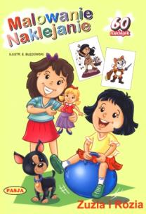 Okładka książki Malowanie. Naklejanie. Zuzia i Rózia PASJA