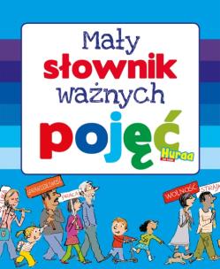 Okładka książki Mały słownik ważnych pojęć