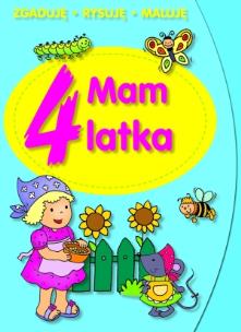 Okładka książki Mam 4 latka. Zgaduję, rysuję, maluję