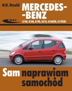 Okładka książki Mercedes-Benz A140. A160, A210, A160CDI, A170CDI