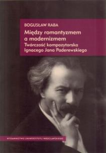 Okładka książki Między romantyzmem a modernizmem