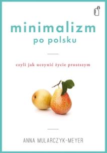 Okładka książki Minimalizm po polsku