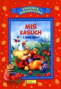 Okładka książki Miś łasuch i inne bajki