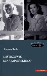 Okładka książki Mistrzowie kina japońskiego