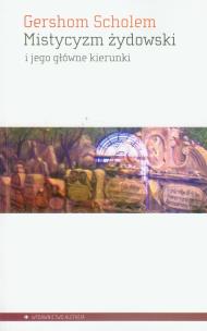 Okładka książki Mistycyzm żydowski i jego główne kierunki