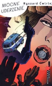 Okładka książki Mocne uderzenie