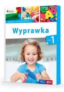 Okładka książki Moje ćwiczenia. Wyprawka, klasa 1 + teczka