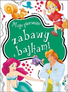 Okładka książki Moje pierwsze zabawy z bajkami