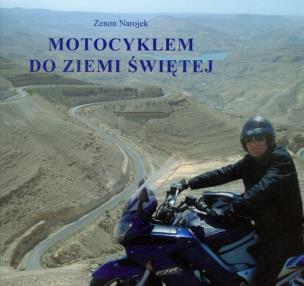 Okładka książki Motocyklem do Ziemi Świętej