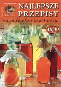 Okładka książki Najlepsze przepisy na przetwory  i nalewki