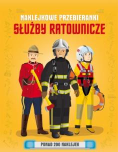 Okładka książki Naklejkowe przebieranki. Służby ratownicze