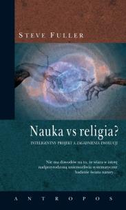Okładka książki Nauka vs religia? Inteligentny projekt a zagadn...