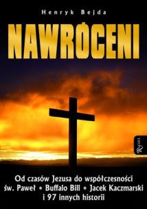 Okładka książki Nawróceni. Od czasów Jezusa do współczesności