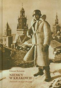 Okładka książki Niemcy w Krakowie. Dziennik 1 IX 193918 I 1945