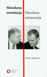 Okładka książki Nieudana rewolucja. Nieudana restauracja.