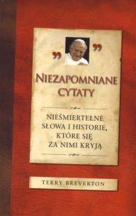 Okładka książki Niezapomniane cytaty. Nieśmiertelne słowa i ...