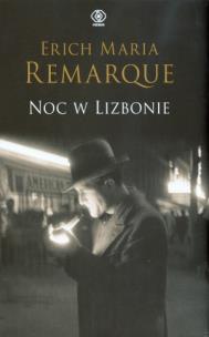 Okładka książki Noc w Lizbonie - Erich Maria Remarque