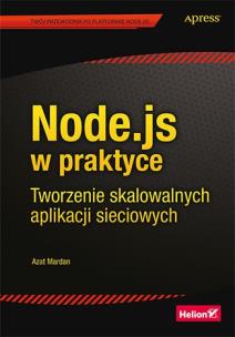 Okładka książki Node.js w praktyce. Tworzenie skalowalnych aplikacji sieciowych