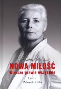 Okładka książki Nowa miłość Wiersze prawie wszystkie T.2