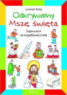 Okładka książki Odkrywamy mszę świętą