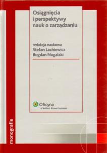 Okładka książki Osiągnięcia i perspektywy nauk o zarządzaniu
