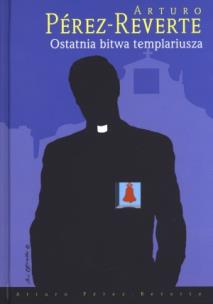 Okładka książki Ostatnia bitwa templariusza