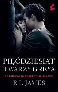 Okładka książki Pięćdziesiąt twarzy Greya okł. Filmowa