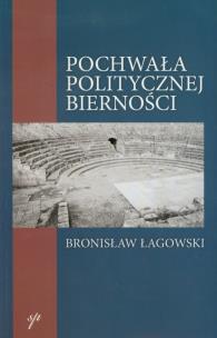Okładka książki Pochwała politycznej bierności