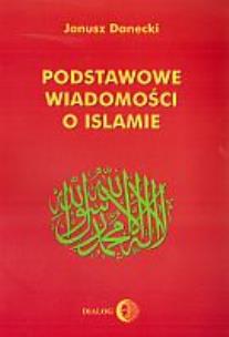 Okładka książki Podstawowe wiadomości o islamie
