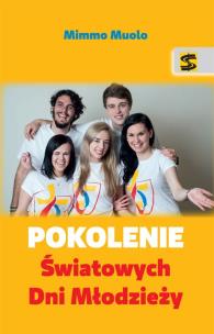 Okładka książki Pokolenie Światowych Dni Młodzieży