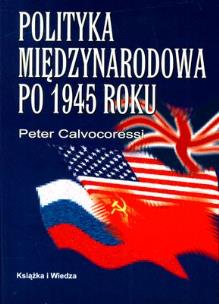 Okładka książki Polityka międzynarodowa po 1945 roku