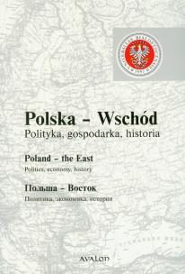 Okładka książki Polska Wschód Polityka gospodarka historia
