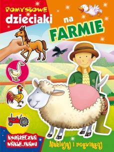 Okładka książki Pomysłowe dzieciaki - na farmie