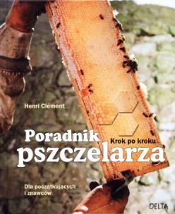 Okładka książki Poradnik pszczelarza. Krok po kroku