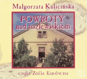 Okładka książki Powroty nad rozlewiskiem - Audiobook