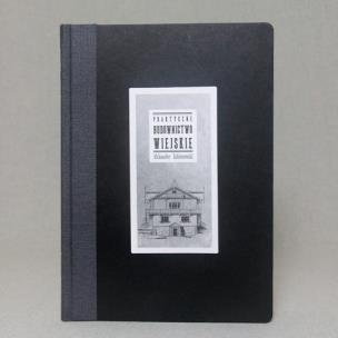 Okładka książki Praktyczne budownictwo wiejskie