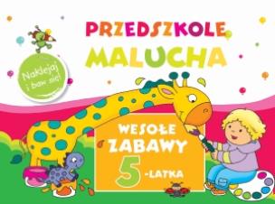 Okładka książki Przedszkole Malucha. Wesołe zabawy 5-latka