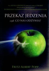 Okładka książki Przekaz jedzenia czyli co nas odżywia