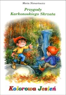 Okładka książki Przygody Karkonoskiego Skrzata. Część 4: Kolorowa jesień